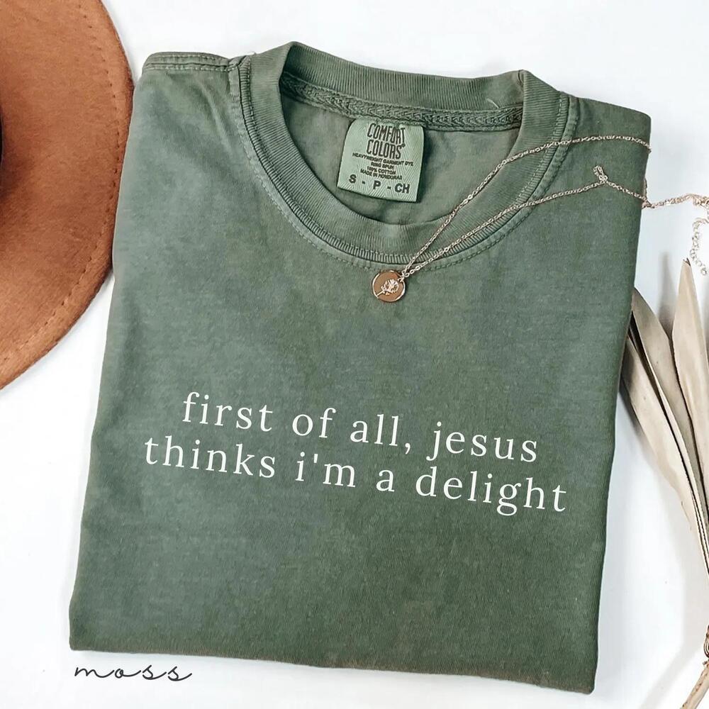 Jesus Thinks I#39_M A Delight Shirt, Funny Christian Sa? Tee, Humor